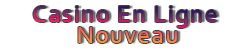 Casino En Ligne Nouveau